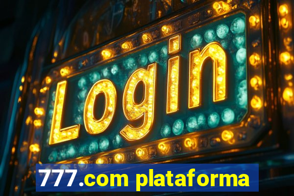 777.com plataforma